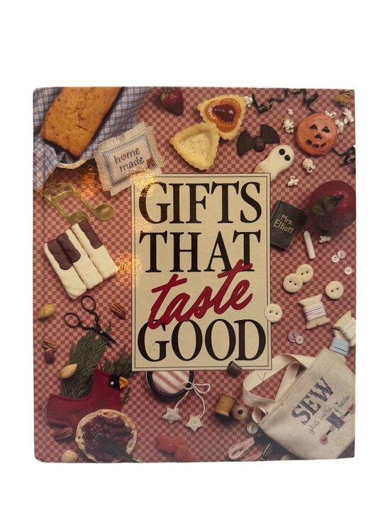 Leisure Arts Other - Gifts That Taste Good Hardcover Crafting & Recipes Book Leisure Art 1990